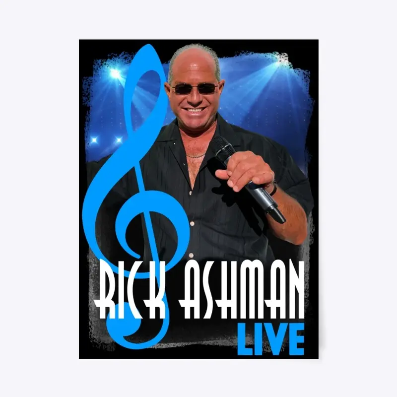 Rick Ashman Live 18x24 Poster